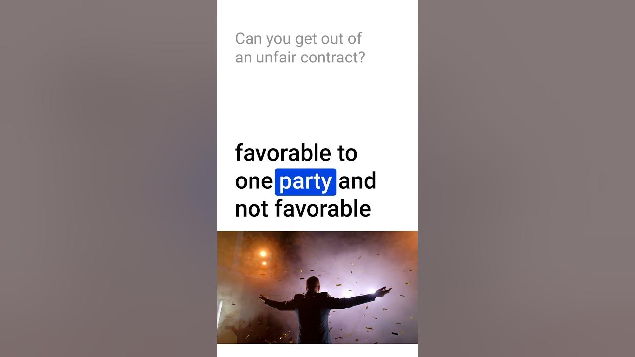 Can you get out of an unfair contract?